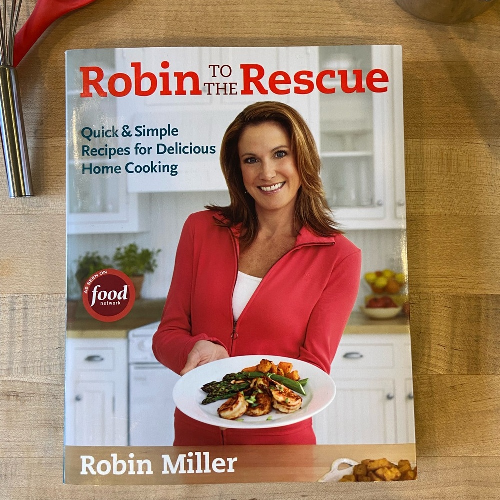 Food Network Robin to the Rescue Cookbook - Red Cover
